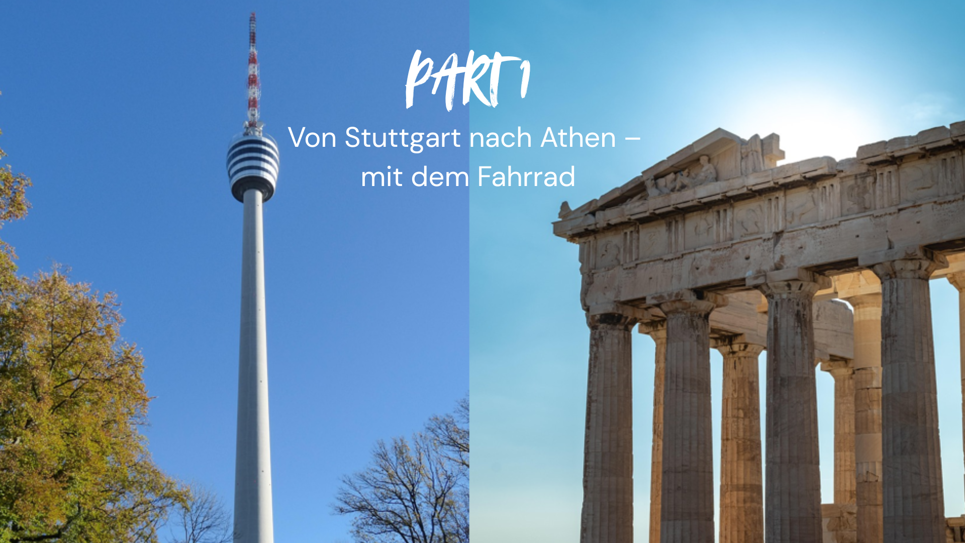 Sabbatical Part 1 | Von Stuttgart nach Athen – mit dem Fahrrad